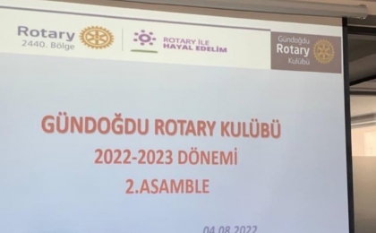  Gündoğdu Rotary 2022-2023 2. Asamble